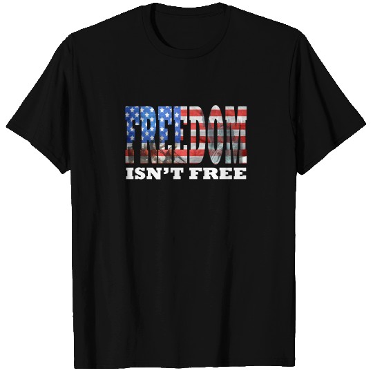 American Drinking Design Freedom Isn't Free T-shirt