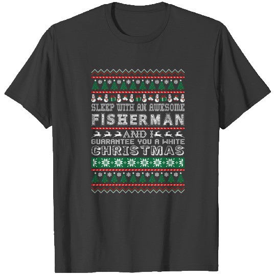 Sleep With Awesome Fisherman White Christmas T-shirt