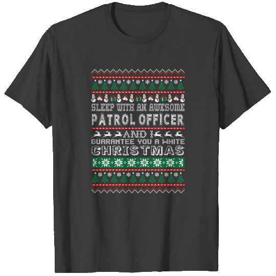 Sleep With Awesome Patrol Officer White Christmas T-shirt