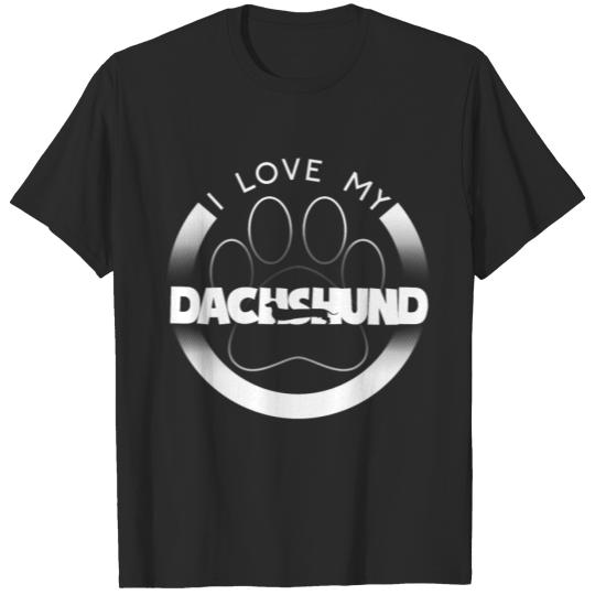 Discover Funny Dachshund I Love My Dachshund Circle Paw T-shirt
