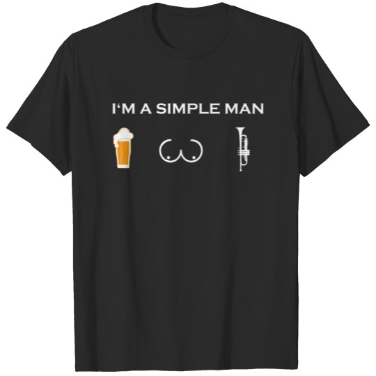 Discover simple man like boobs bier beer titten trompete Tr T-shirt