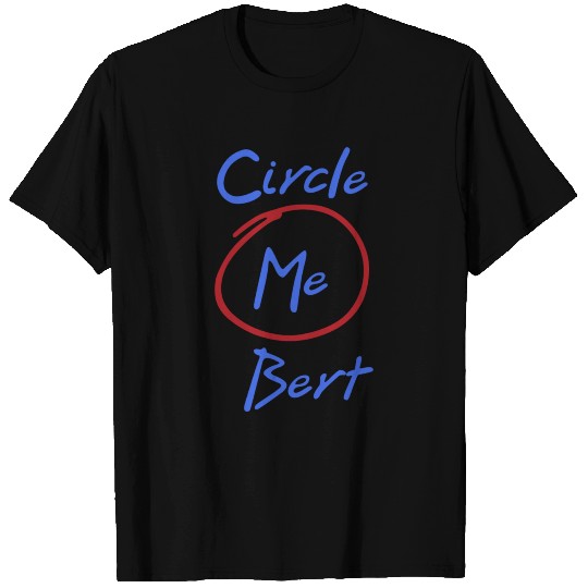 circle me bert T-shirt