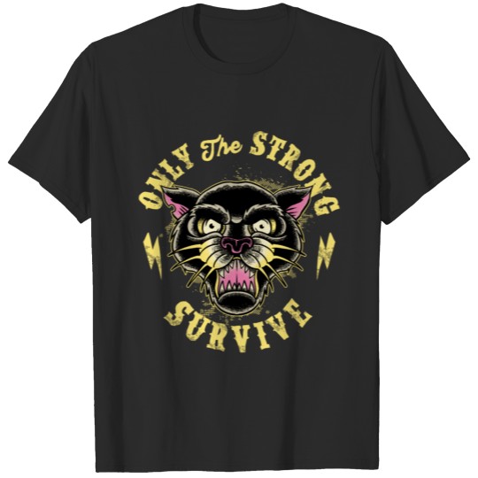 Discover Only the strong survive T-shirt