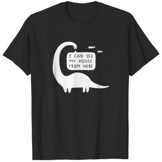 Discover I Can See My House From Here T-shirt
