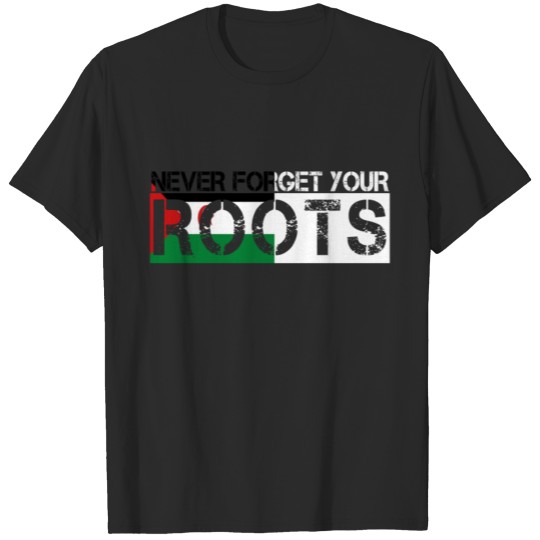 Discover never forget your roots love Westsahara T-shirt