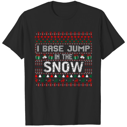 Discover I Base Jump In The Snow Christmas Ugly Sweater T-shirt