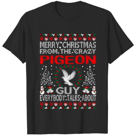 Discover Merry Christmas From Pigeon Guy Ugly Sweater Tees T-shirt