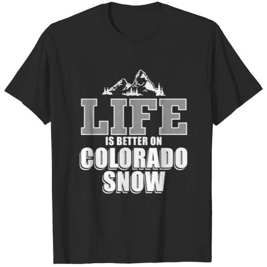 Discover colorado snow T-shirt
