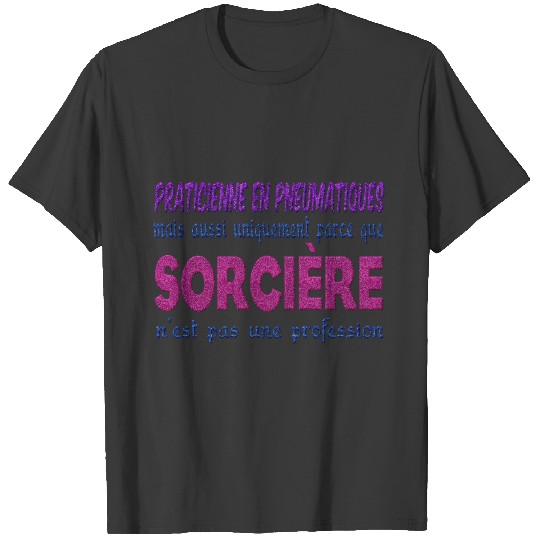 Witchcraft practitioner T-shirt