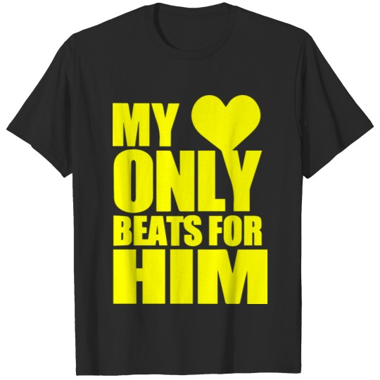 Discover GIFT - MY HEART ONLY BEATS FOR HIM YELLOW T-shirt