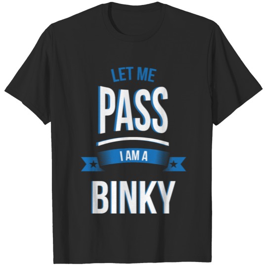 Discover let me pass Binky gift birthday T-shirt