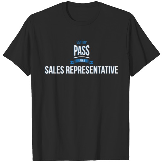 Discover let me pass Sales representative gift birthday T-shirt