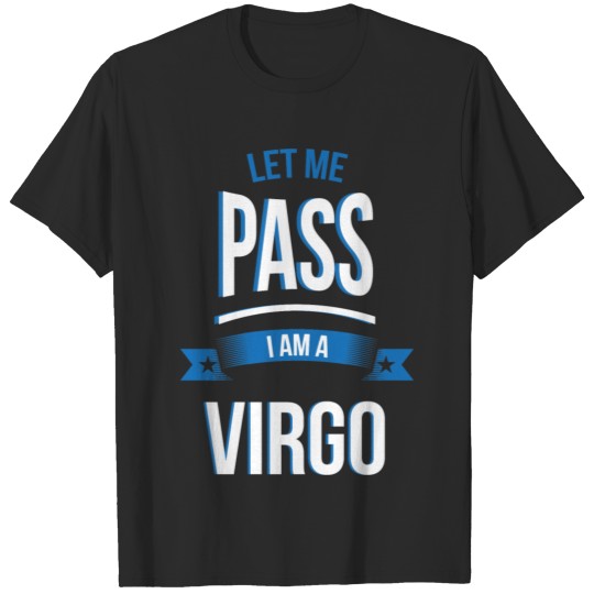 Discover let me pass Virgo gift birthday T-shirt