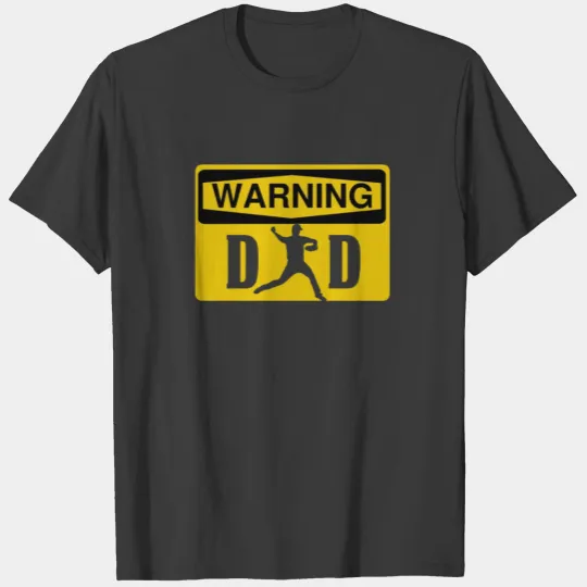 Baseball Pitcher Dad Design Warning T-shirt