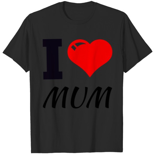 Discover I Love Mum Heart T-shirt