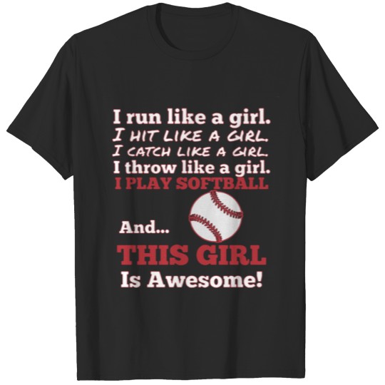 Discover I Run Like A Girl I Play Softball T-shirt T-shirt