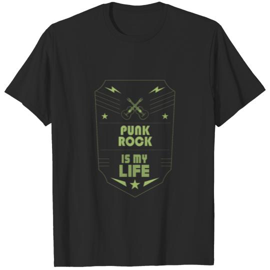 Punk Rock is My Life Rock Star Music Genre Gift T-shirt
