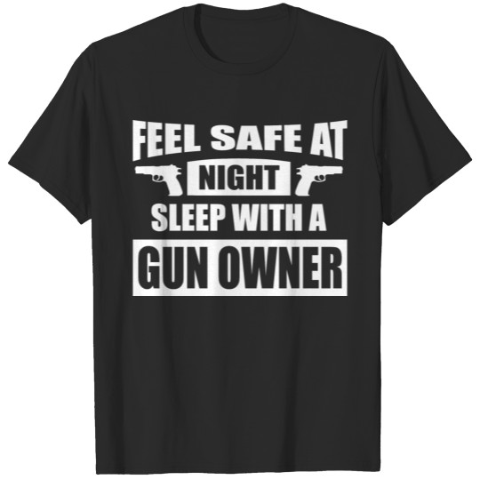 Discover Feel Safe at Night Sleep with a Gun Owner T-shirt