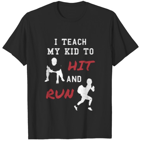Discover Hit And Run T-shirt T-shirt