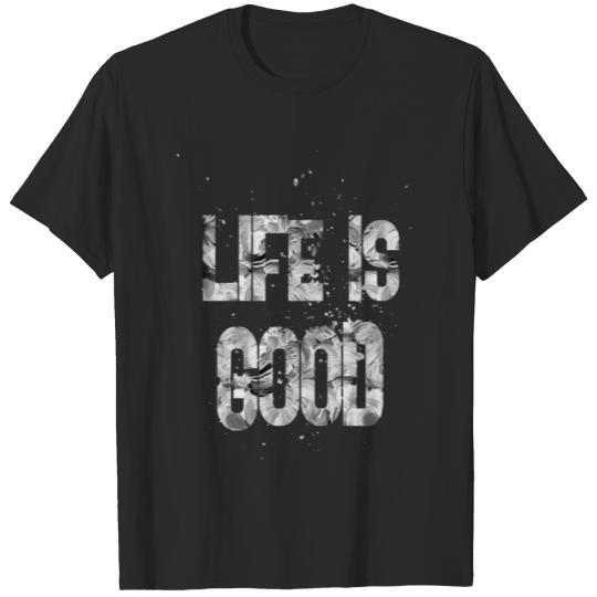 life is T-shirt