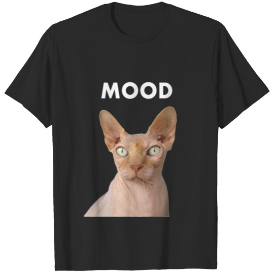 Discover Mood / Bad Mood funny humor Naked Cat design T-shirt