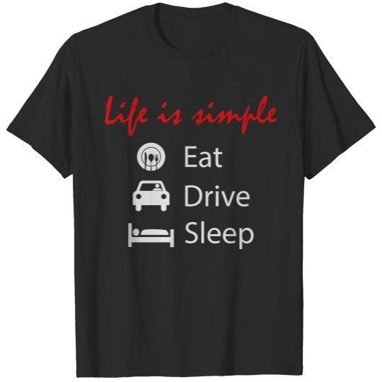 Discover eat drive sleep T-shirt