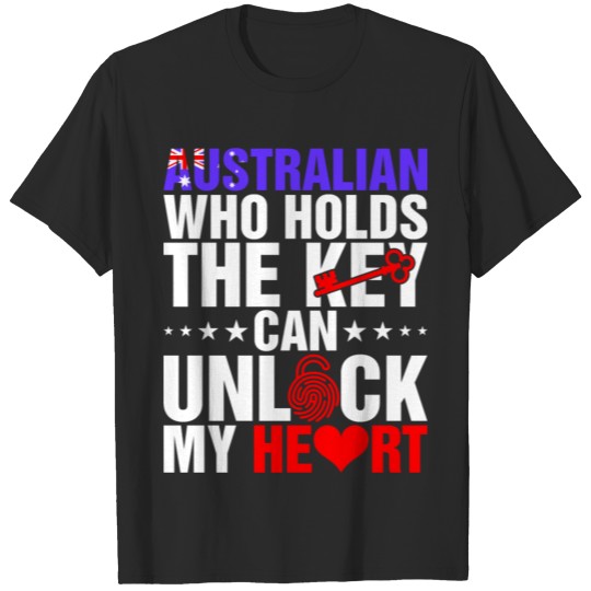 Australian Who Holds The key T-shirt