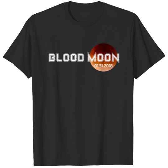 Discover Total Lunar Eclipse Blood Moon January 2018 T-shirt