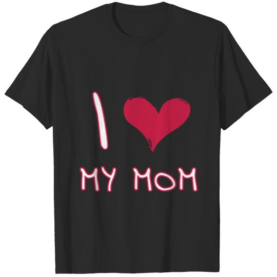 Discover I LOVE MY MOM - Gift - Shirt - Heart T-shirt