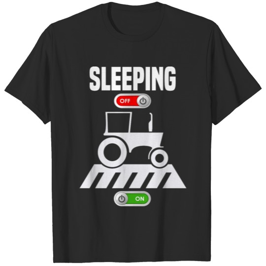 Discover Sleeping OFF Farmer tractor ON gift T-shirt
