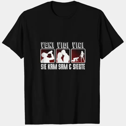 (Gift) Veni Vidi Vici Sie Kam Sam Siegte T-shirt