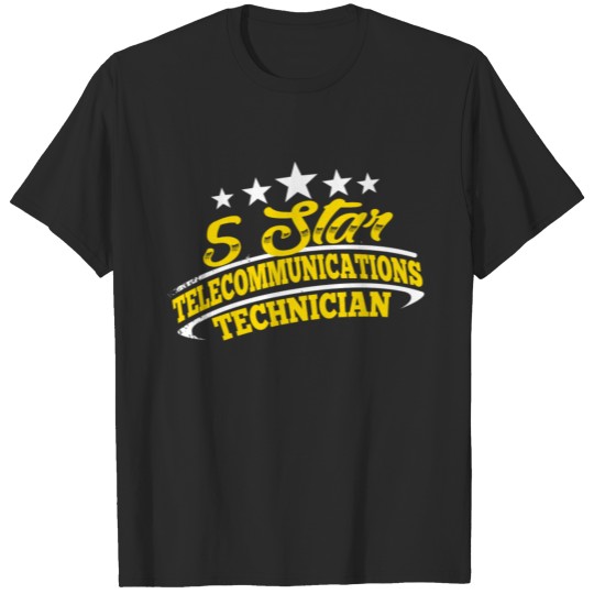 Discover Telecommunications Technician - 5 Star Telecommuni T-shirt