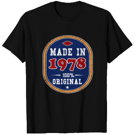 Made in 1978 - 100% Original T-shirt