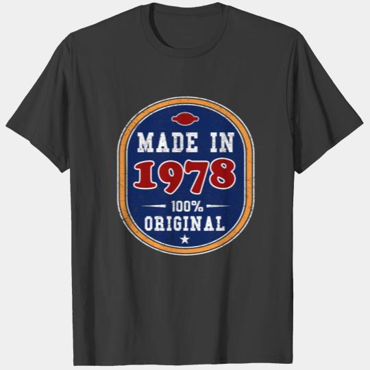 Made in 1978 - 100% Original T-shirt