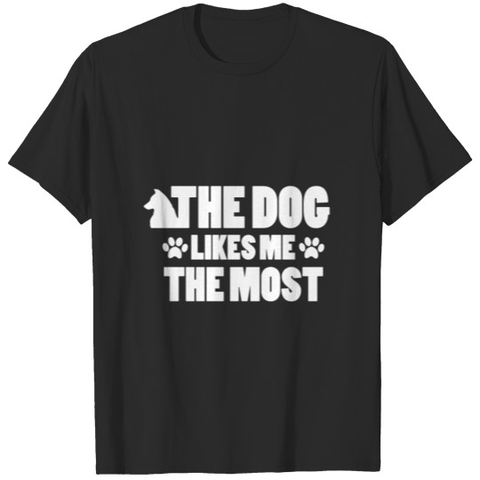 Perfect Gift For Dog Lover. Shirt For Daughter/Son T-shirt