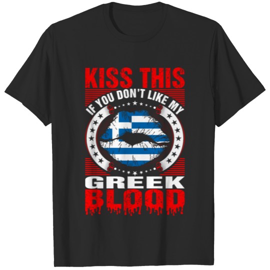 Kiss This Greek Blood T-shirt
