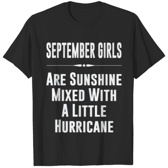 Discover September girls are sunshine T-shirt
