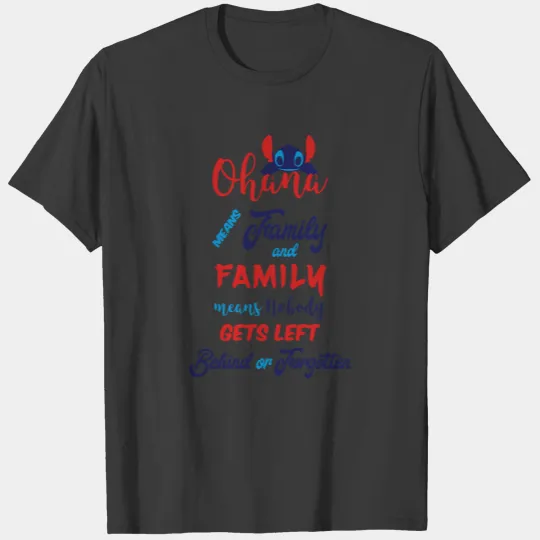Ohana means family and family means love T-shirt