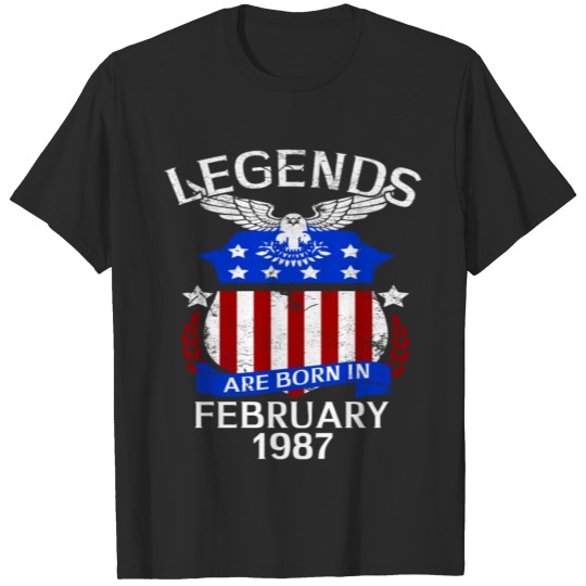 Discover Legends Are Born In February 1987 T-shirt