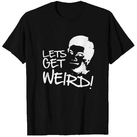 New Design Lets Get Weird Best Seller T-shirt
