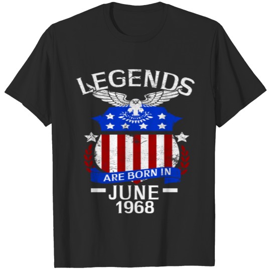 Discover Legends Are Born In June 1968 T-shirt
