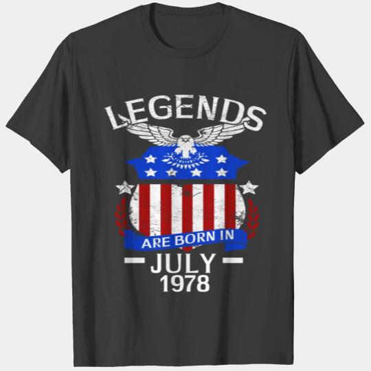 Legends Are Born In July 1978 T-shirt