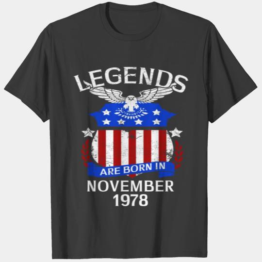 Legends Are Born In November 1978 T-shirt