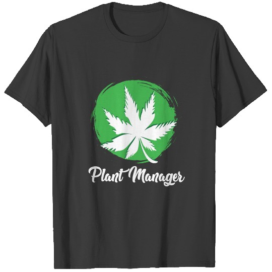 Discover Cannabis Weed Plant Manager T-shirt