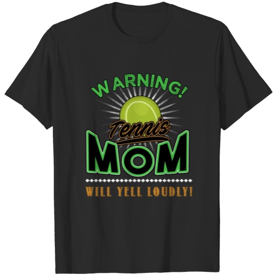 Discover Tennis, Tennis mom T-shirt