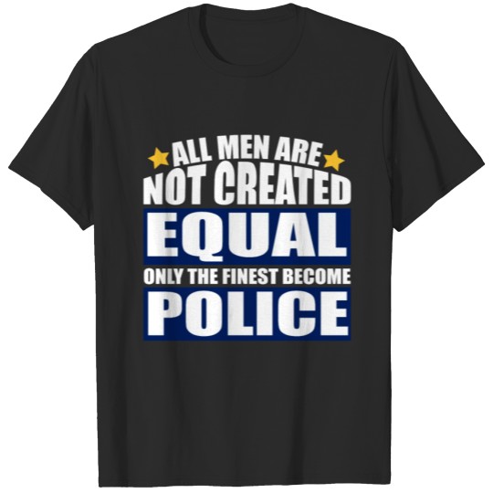 Discover only the finest become police gift hero save life T-shirt