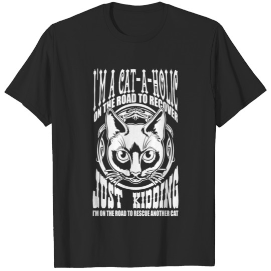 Discover Im A Cat A Holic Crazy Cat Lady T-shirt
