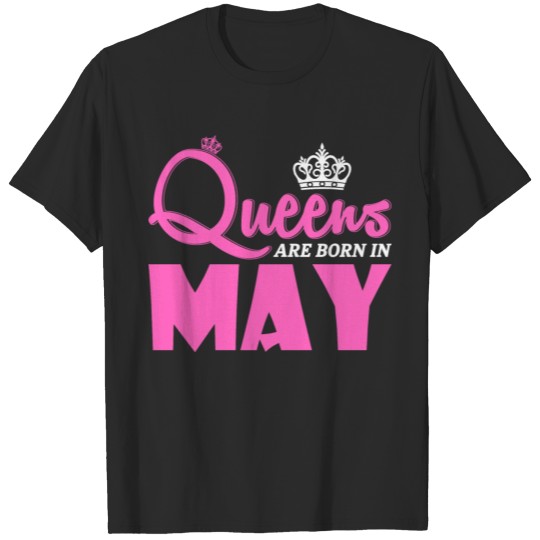 Discover queens are born in may T-shirt