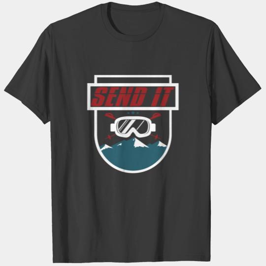 Send It Skiing Winter Sports Ski Jump Get Sendy Snowboarding Goggles T-shirt