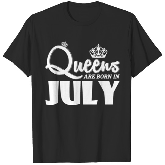 Discover queens are born in july T-shirt